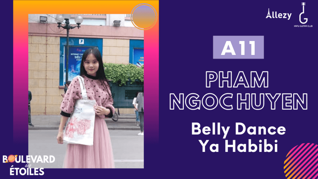 Phạm Ngọc Huyền - A11 - Belly Dance Ya Habibi