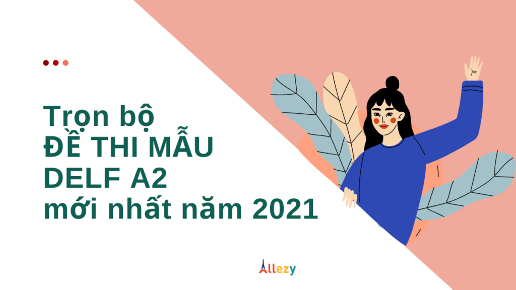 đề thi delf a2 allezy