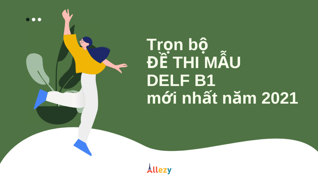 đề thi delf b1 allezy