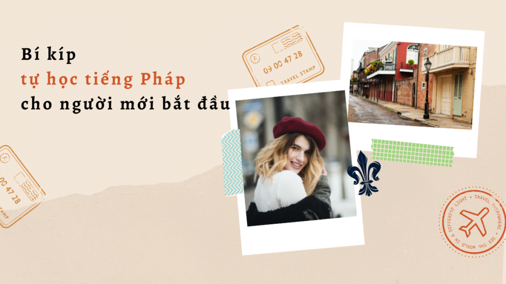 bi-kip-tu-hoc-tieng-phap-cho-nguoi-moi-bat-dau