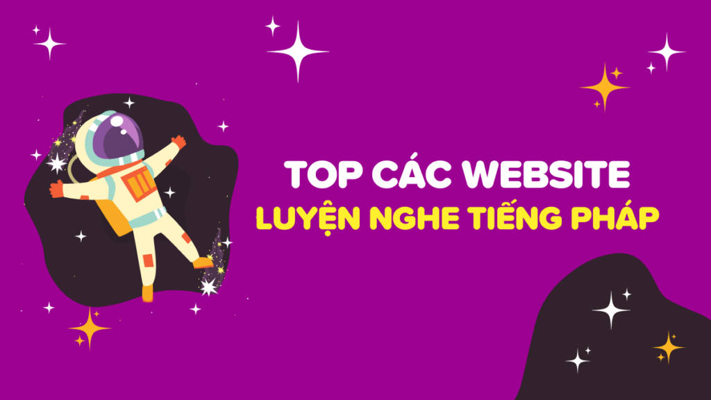 top-cac-website-luyen-nghe-tieng-phap